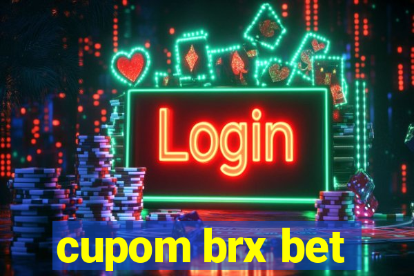 cupom brx bet